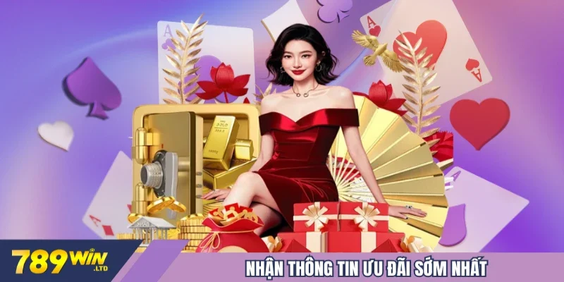 Khuyến Mãi Tại 789win Những Chương Trình Hấp Dẫn Nào? 5 Nhận thông tin ưu đãi sớm nhất