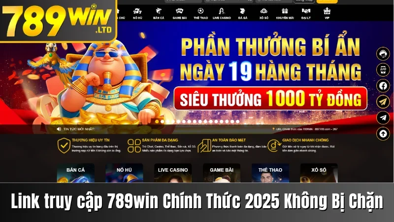 Link truy cập 789win chính thức 2025
