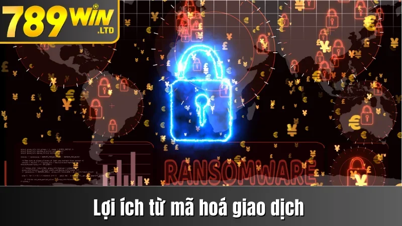 Lợi ích từ mã hoá giao dịch 