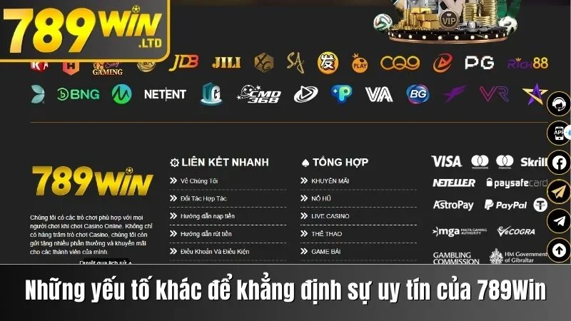 Những yếu tố khác để khẳng định sự uy tín của 789win
